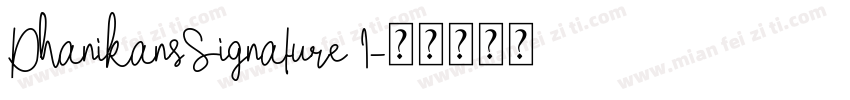 DhanikansSignature I字体转换